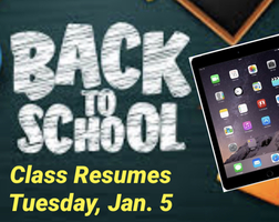 School Resumes January 5 (Tuesday)